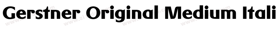 Gerstner Original Medium Italic字体转换